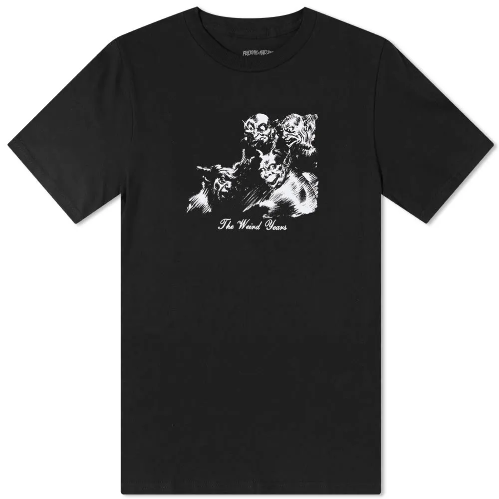 Fucking Awesome The Weird Years Tee
